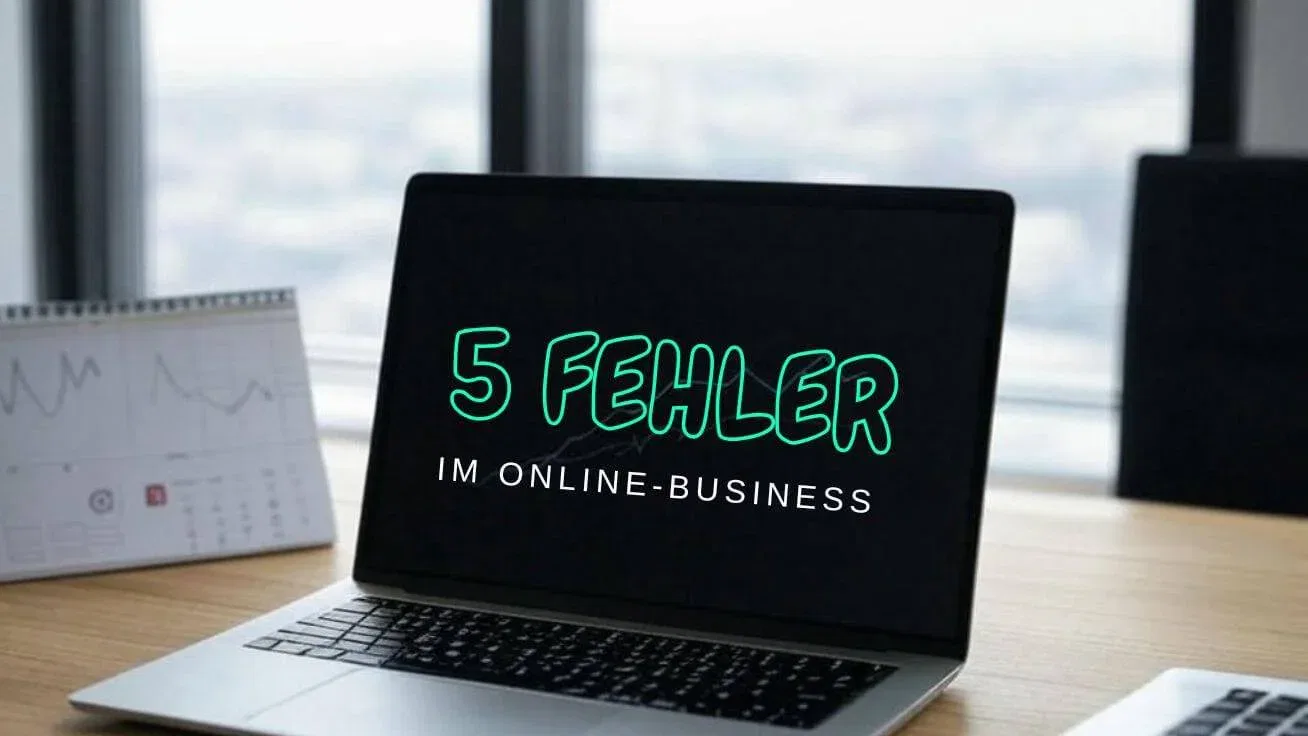 5 Fehler im Online-Business